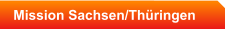 Mission Sachsen/Thüringen